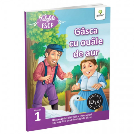 Literatură pentru copii - Povești ilustrate - Gasca cu ouale de aur. Fabulele lui Esop. Nivelul 1