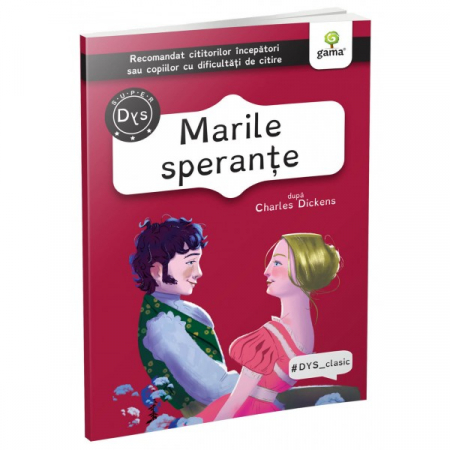 Literatură pentru copii - Povești ilustrate - Marile sperante - Charles Dickens