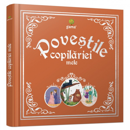 Literatură pentru copii - Povestile copilariei mele