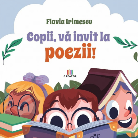 Cărți pentru copii - Copii, va invit la poezii! - Flavia Irimescu
