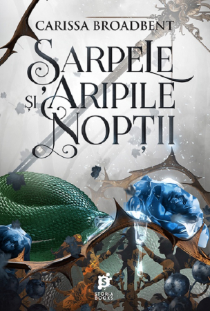 Roman - Coroanele Nyaxiei. Volumul I. Sarpele si aripile noptii - Carissa Broadbent