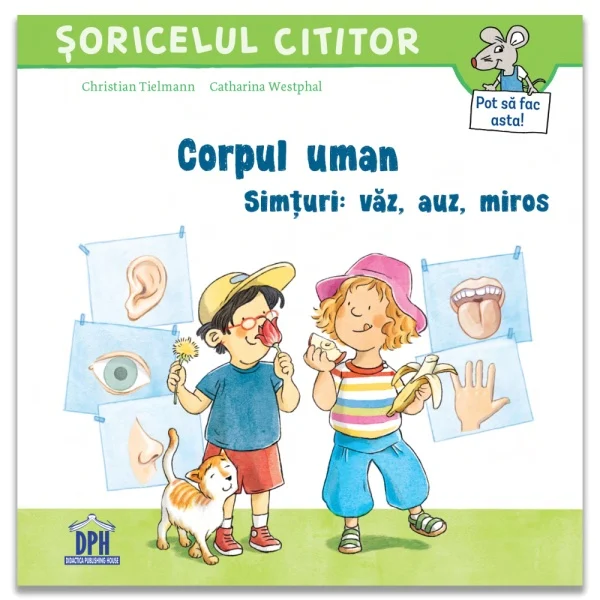 Timp liber - Corpul uman. Simturi: vaz, auz, miros - Christian Tielmann