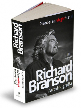 Timp liber - Pierderea virginitatii. Autobiografia - Richard Branson