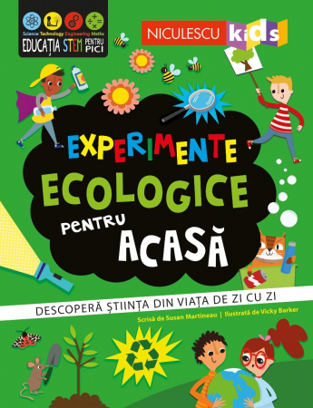 Books for children - Ecological experiments for the home. Discover the science of everyday life - Susan Martineau