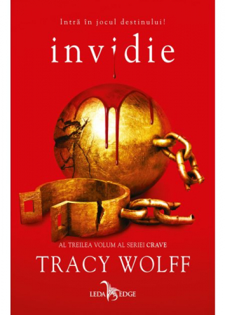 Roman - Crave. Volumul III. Invidie - Tracy Wolff