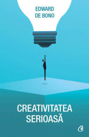 Psychology - Serious Creativity - Edward De Bono