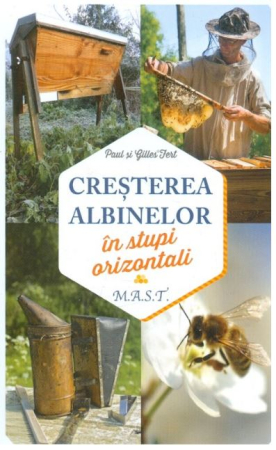 Timp liber - Cresterea albinelor in stupi orizontali - Paul Fert, Gilles Fert