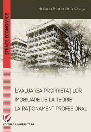 Economie generală - Evaluarea proprietatilor imobiliare de la teorie la rationament profesional