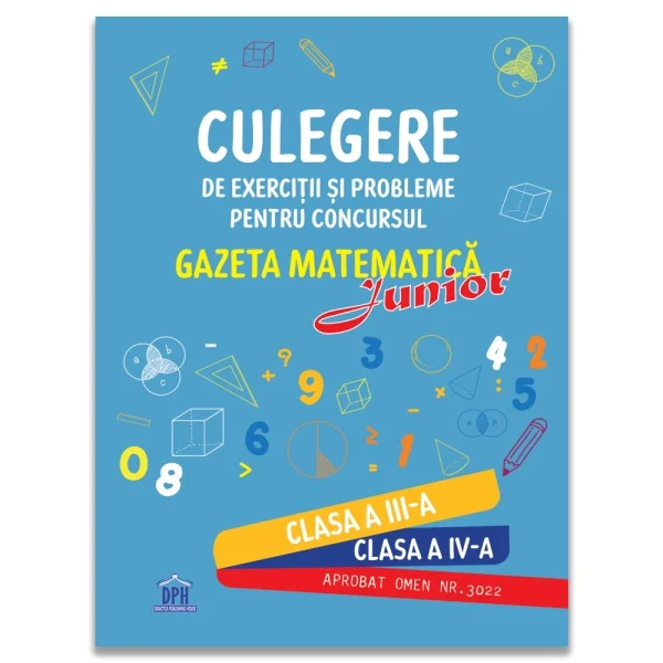 Preuniversitaria - Culegere de exercitii si probleme pentru concursul Gazeta Matematica. Clasa a III-a si Clasa a IV-a 2026 - Camelia Burlan, Irina Elena Negoita, Roxana Gheorghe