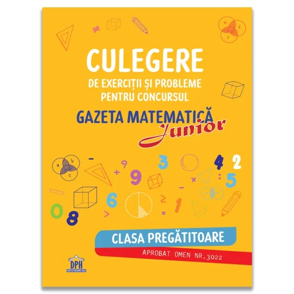 Auxiliary teaching - Collection of Exercises and Problems for the Gazeta Matematică Competition – Preparatory Class 2026 – Camelia Burlan, Irina Elena Negoiță, Roxana Gheorghe
