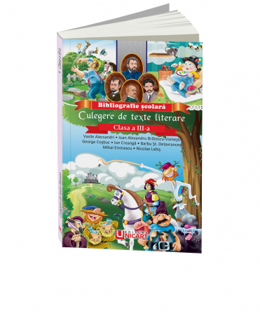 Cartea pentru școală - Culegere de texte literare. Clasa a III-a