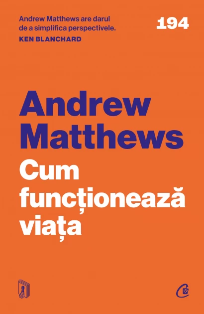 Psihologie - Cum functioneaza viata. Editia a II-a - Andrew Matthews