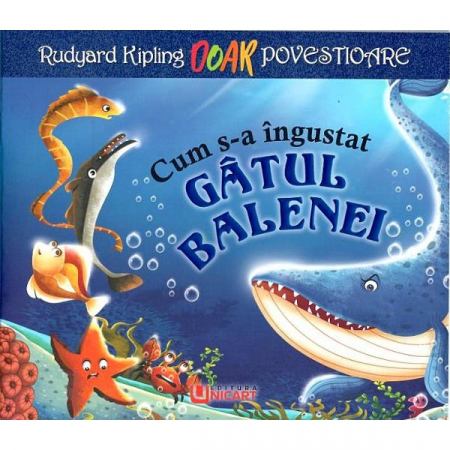 Literatură pentru copii - Povești ilustrate - Cum s-a ingustat gatul balenei. Citim pe silabe - Rudyard Kipling