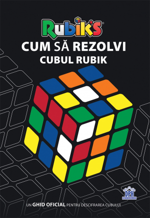 Cărți pentru copii - Cum sa rezolvi Cubul Rubik