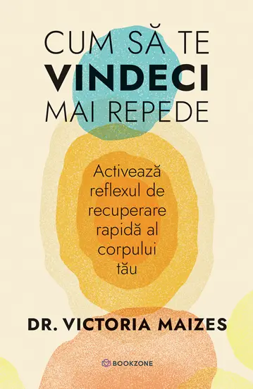 Health - How to Heal Faster. Activate Your Body's Rapid Recovery Reflex - Dr. Victoria Maizes