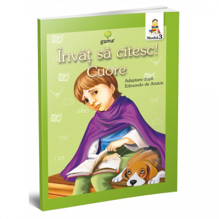 Literatură pentru copii - Povești ilustrate - Cuore. Inima de copil. Invat sa citesc! Nivelul 3 - Edmondo de Amicis