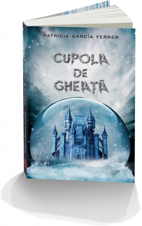 Literatură pentru adolescenți - Cupola de gheata - Patricia García Ferrer