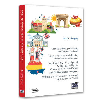 Romanian language and literature - Romanian Culture and Civilization Course for Foreigners - Diana Danisor