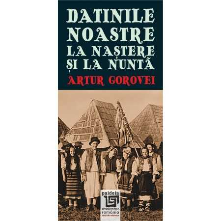 Timp liber - Datinile noastre la nastere si la nunta - Artur Gorovei
