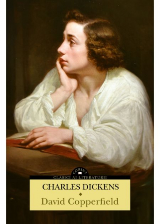 Literatură pentru copii - David Copperfield (doua volume) - Charles Dickens
