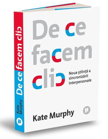 Psychology - Why We Click. The New Science of Interpersonal Synchronization - Kate Murphy