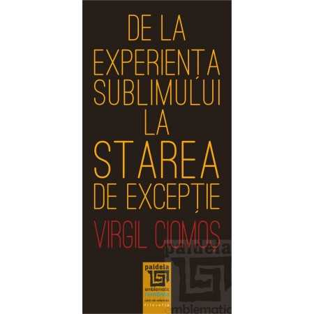 Religion and psilosophy - From the experience of the sublime to the state of exception - Virgil Ciomos