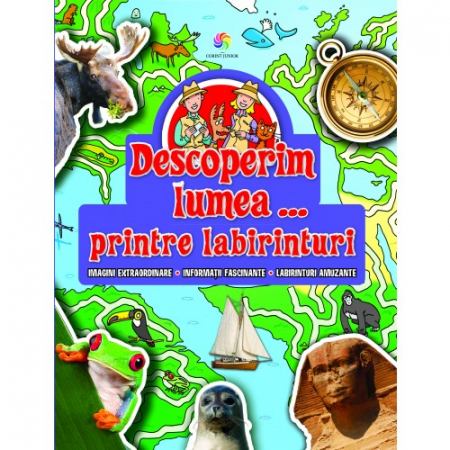 Cărți pentru copii - Descoperim lumea...printre labirinturi