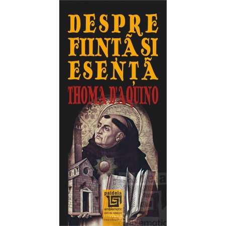 Religie și filosofie - Despre fiinta si esenta - Thoma D'Aquino