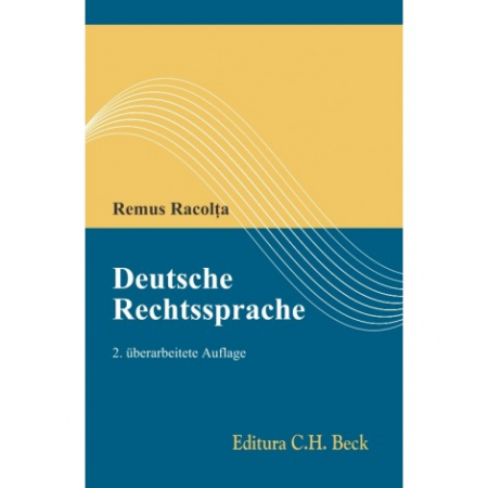 Legal and administrative sciences - Deutsche Rechtssprache. Second edition - Remus Racolta