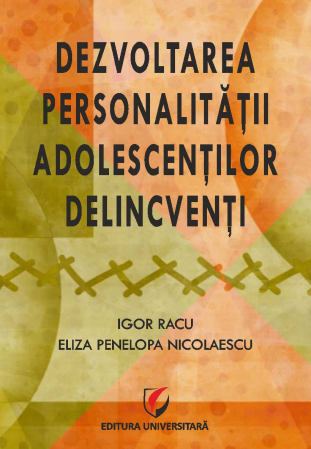 Psychology applied in everyday life - Personality development of delinquent teenagers