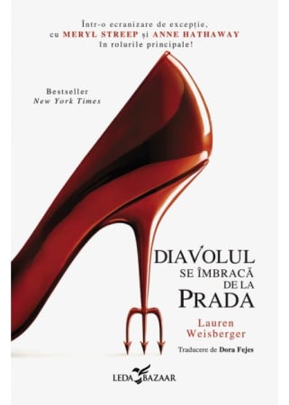 Timp liber - Diavolul se imbraca de la Prada. Volumul I - Lauren Weisberger