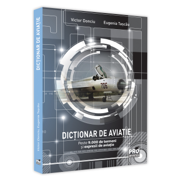 Timp liber - Dictionar de aviatie. Peste 9.000 de termeni si expresii de aviatie - Victor Donciu, Eugenia Tascau
