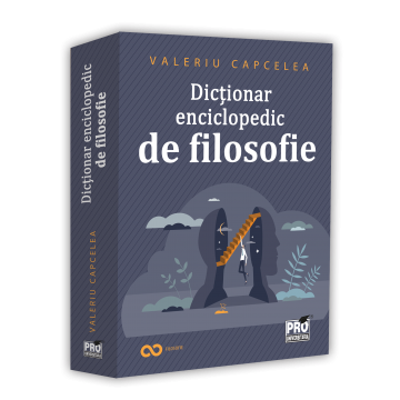 RELIGIE ȘI FILOSOFIE - Dictionar enciclopedic de filosofie - Valeriu Capcelea