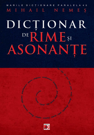 Auxiliare didactice - Dictionar de rime si asonante - Mihail Nemes
