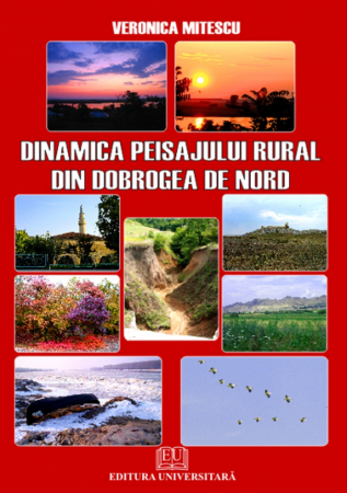 Earth - our home - Dynamics of rural landscapes of North Dobrogea