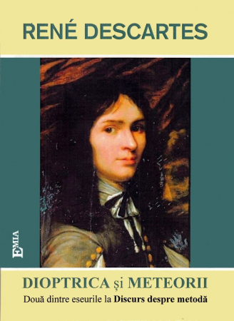 Religion and Philosophy - Dioptrics and Meteors. Essays on Discourse on Method - Rene Descartes