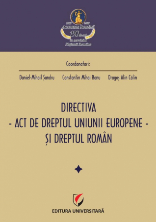 Drept - Directiva - act de dreptul Uniunii Europene – si dreptul român