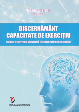 Psychology - Discernment and exercise capacity. Psychological assessment and intervention - Diagnosis and medical treatment - Veronica Jardan