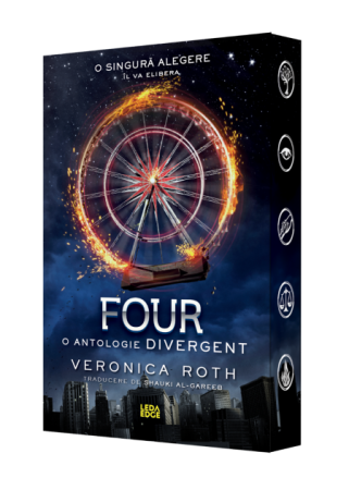 Literatură pentru adolescenți - Divergent. Four. O antologie - Veronica Roth
