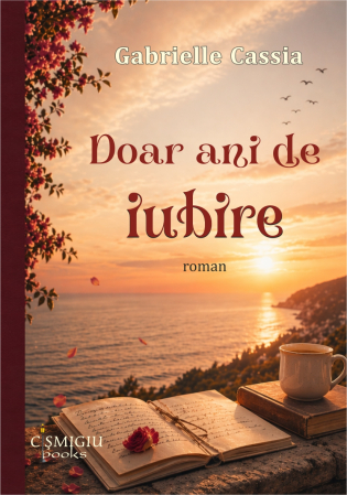 Timp liber - Doar ani de iubire. Roman