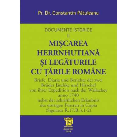 Religion and psilosophy - Unpublished Historical Documents II. The Herrnhutian movement and the ties with the Romanian Countries - Constantin Patuleanu