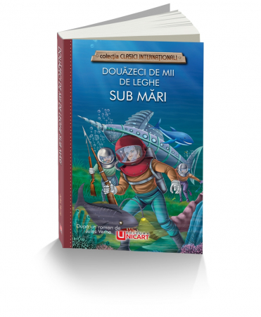 Literatură pentru copii - Douazeci de mii de leghe sub mari. Colectia clasici internationali - Jules Verne