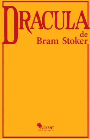 Roman - Dracula. Editia a II-a - Bram Stoker
