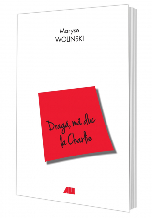 Roman - Draga, ma duc la Charlie - Maryse Wolinski