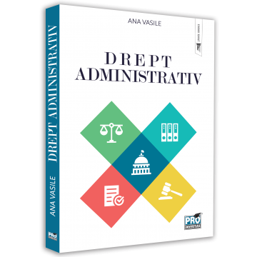 Drept - Drept administrativ - Ana Vasile