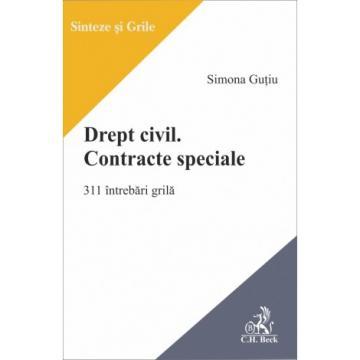 Legal and administrative sciences - Civil law. Special contracts. 311 test grid - Simona Gutiu