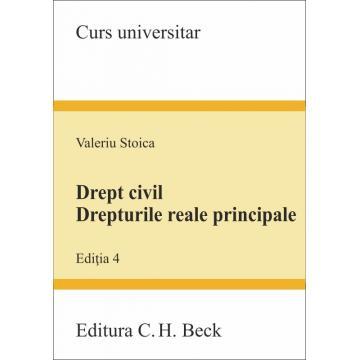 Legal and administrative sciences - Civil law. The main real rights. IV edition - Valeriu Stoica