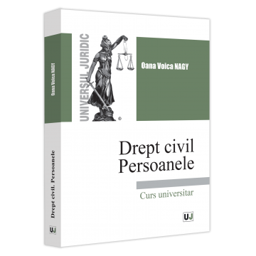 Law - Civil law. Persons. University course - Oana Voica Nagy