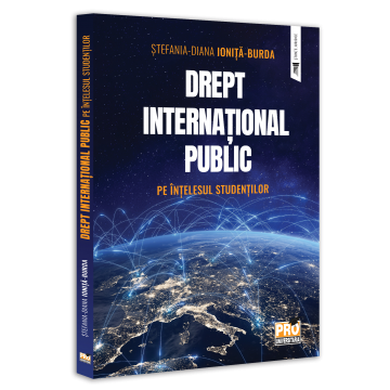 Drept - Drept international public pe intelesul studentilor - Stefania Diana Ionita-Burda