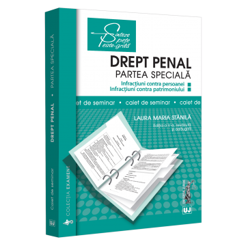 Drept - Drept penal. Partea speciala. Caiet de seminar. Editia a V-a, revazuta si adaugita - Laura Maria Stanila